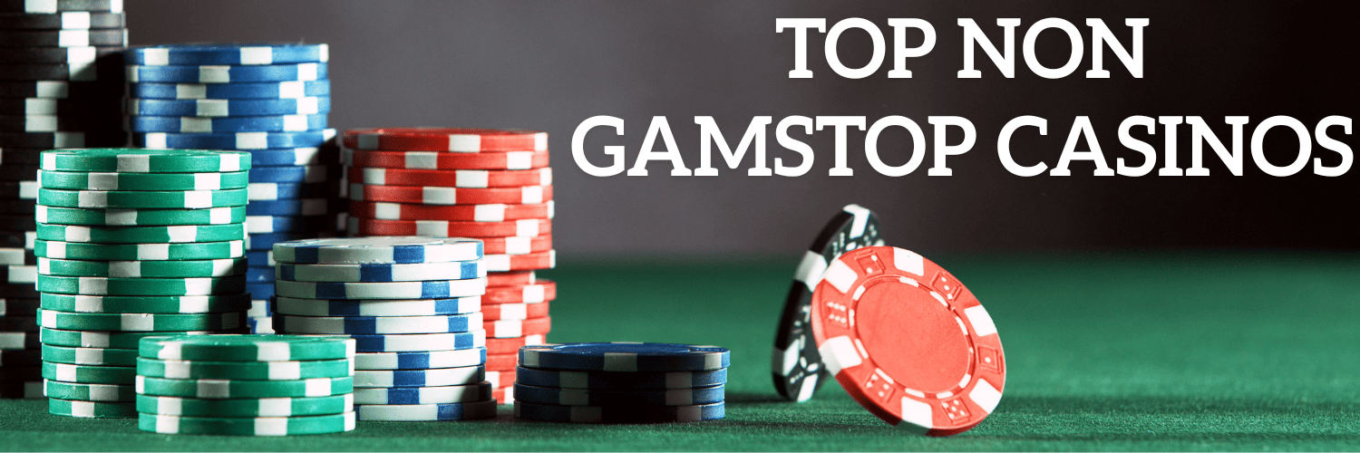 Top Casino Sites Not on Gamstop - Play Freely Top Casino Sites Not on Gamstop - Play Freely